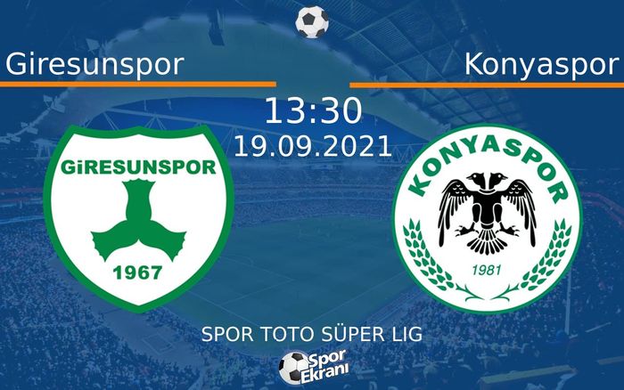 19 Eylül 2021 Giresunspor vs Konyaspor maçı Hangi Kanalda Saat Kaçta Yayınlanacak? 19 Eylül 2021 Giresunspor vs Konyaspor maçı Hangi Kanalda Saat Kaçta Yayınlanacak?