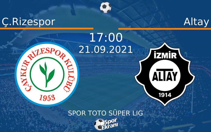 21 Eylül 2021 Ç.Rizespor vs Altay maçı Hangi Kanalda Saat Kaçta Yayınlanacak? 21 Eylül 2021 Ç.Rizespor vs Altay maçı Hangi Kanalda Saat Kaçta Yayınlanacak?