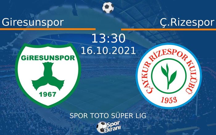 16 Ekim 2021 Giresunspor vs Ç.Rizespor maçı Hangi Kanalda Saat Kaçta Yayınlanacak? 16 Ekim 2021 Giresunspor vs Ç.Rizespor maçı Hangi Kanalda Saat Kaçta Yayınlanacak?