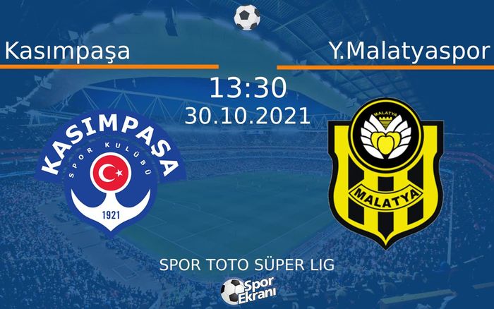 30 Ekim 2021 Kasımpaşa vs Y.Malatyaspor maçı Hangi Kanalda Saat Kaçta Yayınlanacak? 30 Ekim 2021 Kasımpaşa vs Y.Malatyaspor maçı Hangi Kanalda Saat Kaçta Yayınlanacak?