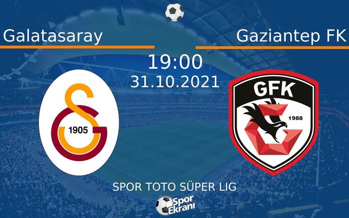 31 Ekim 2021 Galatasaray vs Gaziantep FK maçı Hangi Kanalda Saat Kaçta Yayınlanacak? 31 Ekim 2021 Galatasaray vs Gaziantep FK maçı Hangi Kanalda Saat Kaçta Yayınlanacak?