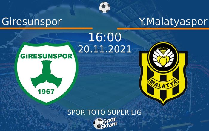 20 Kasım 2021 Giresunspor vs Y.Malatyaspor maçı Hangi Kanalda Saat Kaçta Yayınlanacak? 20 Kasım 2021 Giresunspor vs Y.Malatyaspor maçı Hangi Kanalda Saat Kaçta Yayınlanacak?