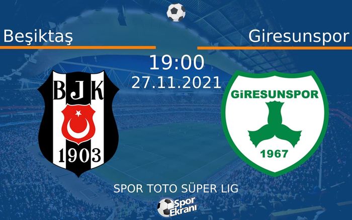 27 Kasım 2021 Beşiktaş vs Giresunspor maçı Hangi Kanalda Saat Kaçta Yayınlanacak? 27 Kasım 2021 Beşiktaş vs Giresunspor maçı Hangi Kanalda Saat Kaçta Yayınlanacak?