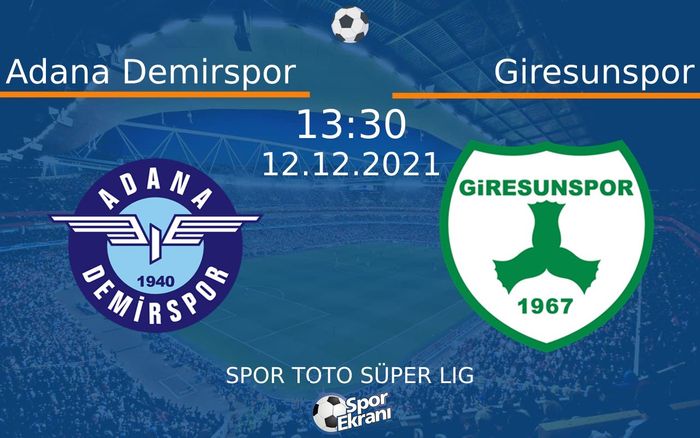 12 Aralık 2021 Adana Demirspor vs Giresunspor maçı Hangi Kanalda Saat Kaçta Yayınlanacak? 12 Aralık 2021 Adana Demirspor vs Giresunspor maçı Hangi Kanalda Saat Kaçta Yayınlanacak?