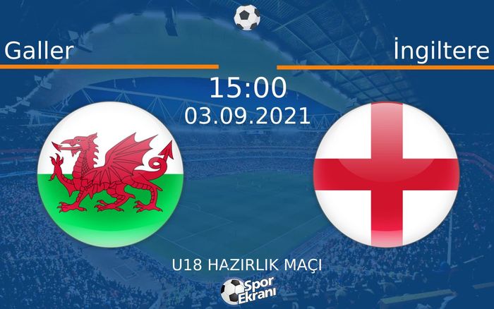 03 Eylül 2021 Galler vs İngiltere maçı Hangi Kanalda Saat Kaçta Yayınlanacak? 03 Eylül 2021 Galler vs İngiltere maçı Hangi Kanalda Saat Kaçta Yayınlanacak?