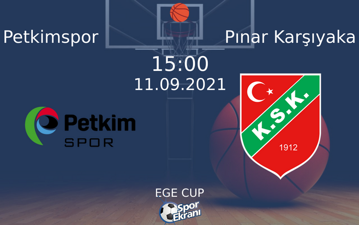 11 Eylül 2021 Petkimspor vs Pınar Karşıyaka maçı Hangi Kanalda Saat Kaçta Yayınlanacak? 11 Eylül 2021 Petkimspor vs Pınar Karşıyaka maçı Hangi Kanalda Saat Kaçta Yayınlanacak?