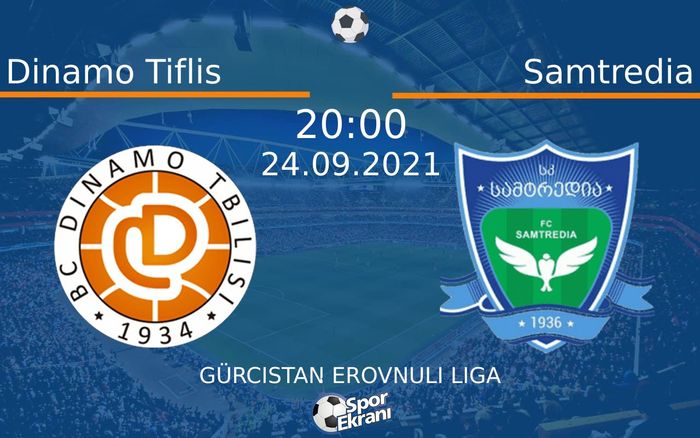 24 Eylül 2021 Dinamo Tiflis vs Samtredia maçı Hangi Kanalda Saat Kaçta Yayınlanacak? 24 Eylül 2021 Dinamo Tiflis vs Samtredia maçı Hangi Kanalda Saat Kaçta Yayınlanacak?
