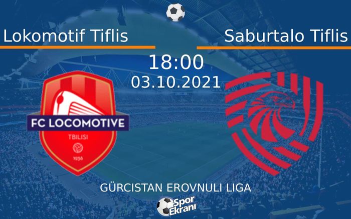 03 Ekim 2021 Lokomotif Tiflis vs Saburtalo Tiflis maçı Hangi Kanalda Saat Kaçta Yayınlanacak? 03 Ekim 2021 Lokomotif Tiflis vs Saburtalo Tiflis maçı Hangi Kanalda Saat Kaçta Yayınlanacak?