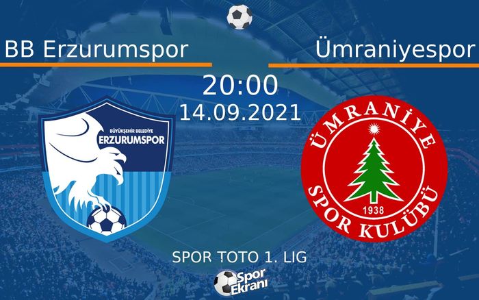 14 Eylül 2021 BB Erzurumspor vs Ümraniyespor maçı Hangi Kanalda Saat Kaçta Yayınlanacak? 14 Eylül 2021 BB Erzurumspor vs Ümraniyespor maçı Hangi Kanalda Saat Kaçta Yayınlanacak?