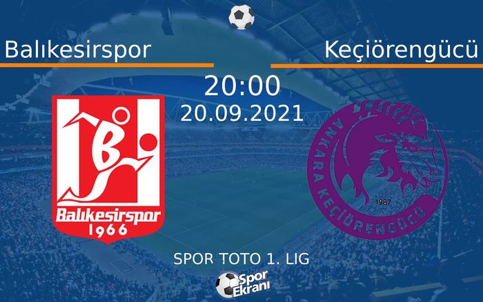 20 Eylül 2021 Balıkesirspor vs Keçiörengücü maçı Hangi Kanalda Saat Kaçta Yayınlanacak? 20 Eylül 2021 Balıkesirspor vs Keçiörengücü maçı Hangi Kanalda Saat Kaçta Yayınlanacak?