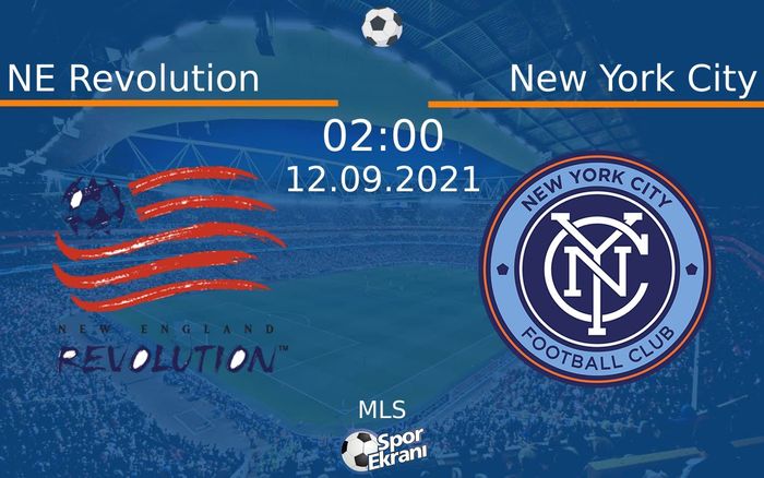 12 Eylül 2021 NE Revolution vs New York City maçı Hangi Kanalda Saat Kaçta Yayınlanacak? 12 Eylül 2021 NE Revolution vs New York City maçı Hangi Kanalda Saat Kaçta Yayınlanacak?