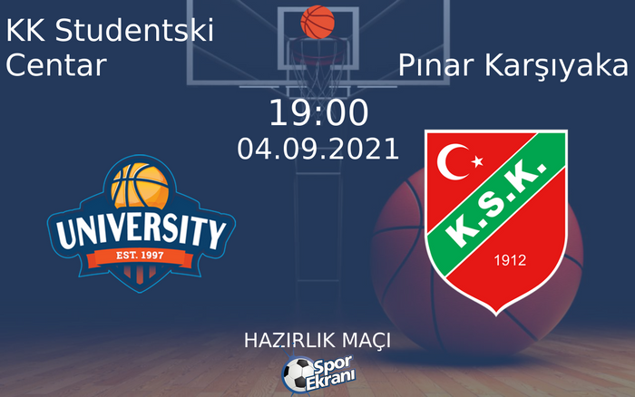 04 Eylül 2021 KK Studentski Centar vs Pınar Karşıyaka maçı Hangi Kanalda Saat Kaçta Yayınlanacak? 04 Eylül 2021 KK Studentski Centar vs Pınar Karşıyaka maçı Hangi Kanalda Saat Kaçta Yayınlanacak?
