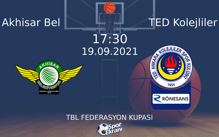 19 Eylül 2021 Akhisar Bel vs TED Kolejliler maçı Hangi Kanalda Saat Kaçta Yayınlanacak? 19 Eylül 2021 Akhisar Bel vs TED Kolejliler maçı Hangi Kanalda Saat Kaçta Yayınlanacak?
