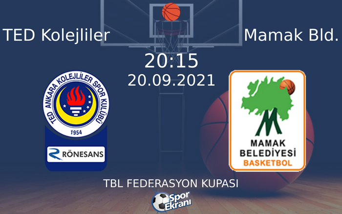 20 Eylül 2021 TED Kolejliler vs Mamak Bld. maçı Hangi Kanalda Saat Kaçta Yayınlanacak? 20 Eylül 2021 TED Kolejliler vs Mamak Bld. maçı Hangi Kanalda Saat Kaçta Yayınlanacak?
