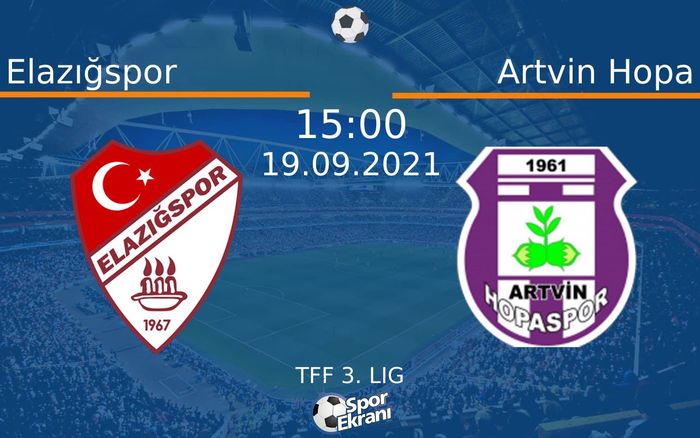 19 Eylül 2021 Elazığspor vs Artvin Hopa maçı Hangi Kanalda Saat Kaçta Yayınlanacak? 19 Eylül 2021 Elazığspor vs Artvin Hopa maçı Hangi Kanalda Saat Kaçta Yayınlanacak?