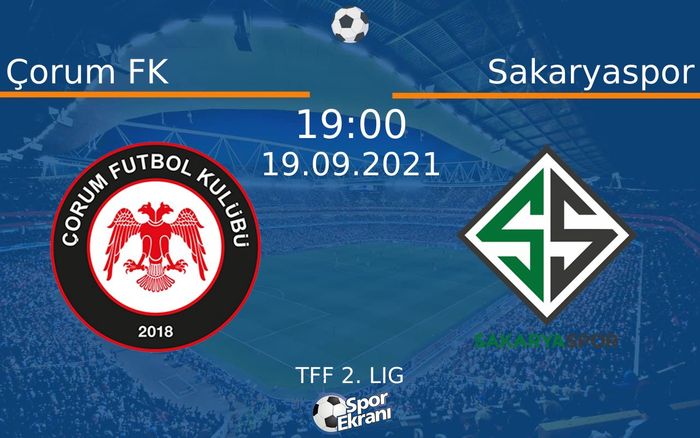 19 Eylül 2021 Çorum FK vs Sakaryaspor maçı Hangi Kanalda Saat Kaçta Yayınlanacak? 19 Eylül 2021 Çorum FK vs Sakaryaspor maçı Hangi Kanalda Saat Kaçta Yayınlanacak?