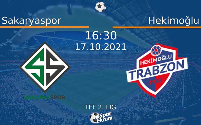 17 Ekim 2021 Sakaryaspor vs Hekimoğlu maçı Hangi Kanalda Saat Kaçta Yayınlanacak? 17 Ekim 2021 Sakaryaspor vs Hekimoğlu maçı Hangi Kanalda Saat Kaçta Yayınlanacak?