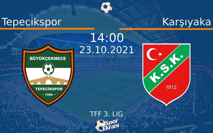 23 Ekim 2021 Tepecikspor vs Karşıyaka maçı Hangi Kanalda Saat Kaçta Yayınlanacak? 23 Ekim 2021 Tepecikspor vs Karşıyaka maçı Hangi Kanalda Saat Kaçta Yayınlanacak?