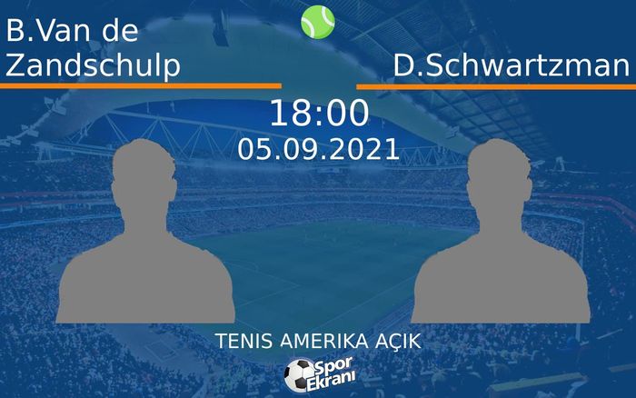 05 Eylül 2021 B.Van de Zandschulp vs D.Schwartzman maçı Hangi Kanalda Saat Kaçta Yayınlanacak? 05 Eylül 2021 B.Van de Zandschulp vs D.Schwartzman maçı Hangi Kanalda Saat Kaçta Yayınlanacak?