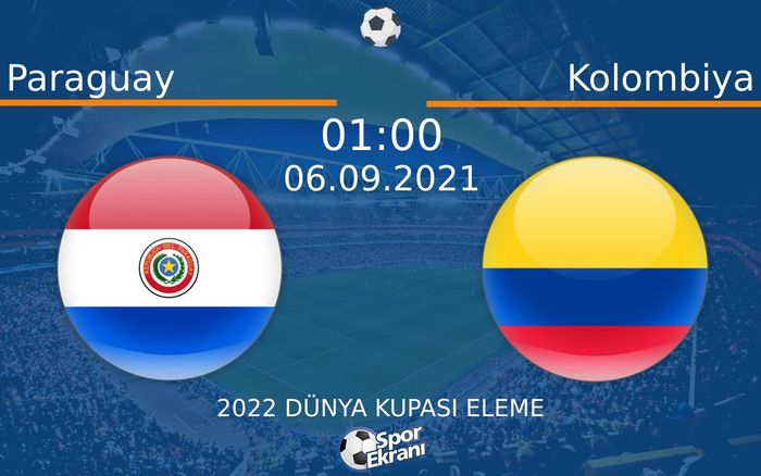 06 Eylül 2021 Paraguay vs Kolombiya maçı Hangi Kanalda Saat Kaçta Yayınlanacak? 06 Eylül 2021 Paraguay vs Kolombiya maçı Hangi Kanalda Saat Kaçta Yayınlanacak?