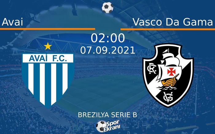 07 Eylül 2021 Avai vs Vasco Da Gama maçı Hangi Kanalda Saat Kaçta Yayınlanacak? 07 Eylül 2021 Avai vs Vasco Da Gama maçı Hangi Kanalda Saat Kaçta Yayınlanacak?