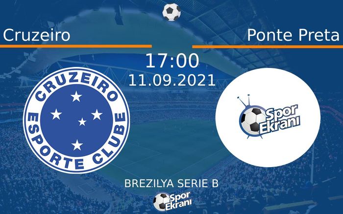 11 Eylül 2021 Cruzeiro vs Ponte Preta maçı Hangi Kanalda Saat Kaçta Yayınlanacak? 11 Eylül 2021 Cruzeiro vs Ponte Preta maçı Hangi Kanalda Saat Kaçta Yayınlanacak?