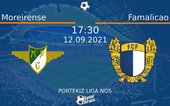 12 Eylül 2021 Moreirense vs Famalicao maçı Hangi Kanalda Saat Kaçta Yayınlanacak? 12 Eylül 2021 Moreirense vs Famalicao maçı Hangi Kanalda Saat Kaçta Yayınlanacak?