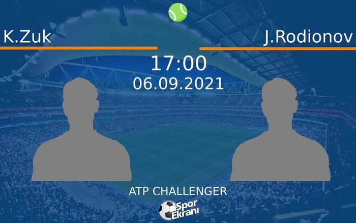 06 Eylül 2021 K.Zuk vs J.Rodionov maçı Hangi Kanalda Saat Kaçta Yayınlanacak? 06 Eylül 2021 K.Zuk vs J.Rodionov maçı Hangi Kanalda Saat Kaçta Yayınlanacak?