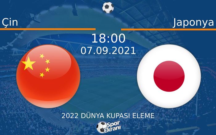 07 Eylül 2021 Çin vs Japonya maçı Hangi Kanalda Saat Kaçta Yayınlanacak? 07 Eylül 2021 Çin vs Japonya maçı Hangi Kanalda Saat Kaçta Yayınlanacak?