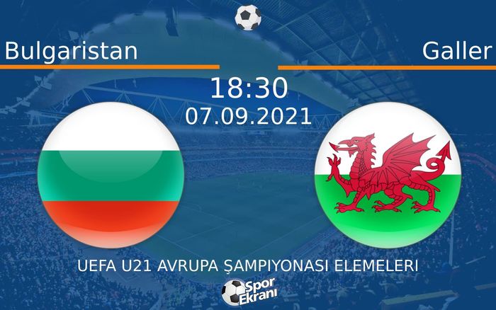 07 Eylül 2021 Bulgaristan vs Galler maçı Hangi Kanalda Saat Kaçta Yayınlanacak? 07 Eylül 2021 Bulgaristan vs Galler maçı Hangi Kanalda Saat Kaçta Yayınlanacak?