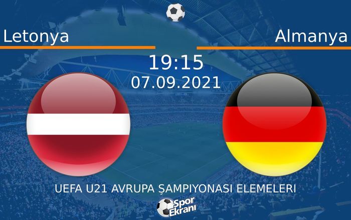 07 Eylül 2021 Letonya vs Almanya maçı Hangi Kanalda Saat Kaçta Yayınlanacak? 07 Eylül 2021 Letonya vs Almanya maçı Hangi Kanalda Saat Kaçta Yayınlanacak?