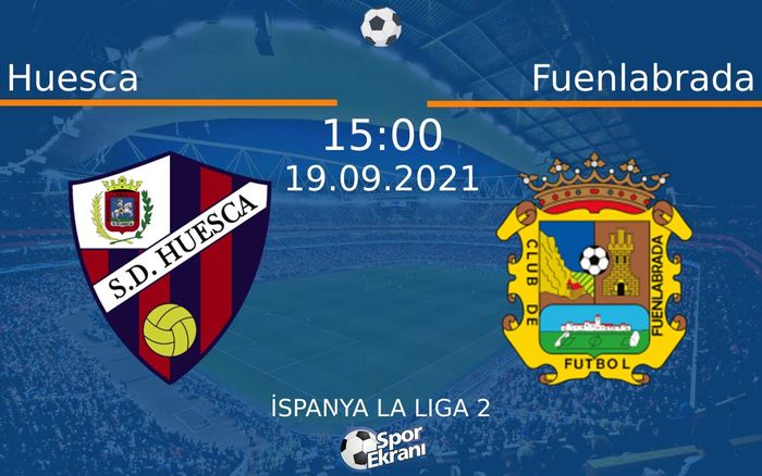 19 Eylül 2021 Huesca vs Fuenlabrada maçı Hangi Kanalda Saat Kaçta Yayınlanacak? 19 Eylül 2021 Huesca vs Fuenlabrada maçı Hangi Kanalda Saat Kaçta Yayınlanacak?