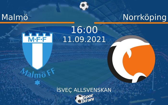 11 Eylül 2021 Malmö vs Norrköping maçı Hangi Kanalda Saat Kaçta Yayınlanacak? 11 Eylül 2021 Malmö vs Norrköping maçı Hangi Kanalda Saat Kaçta Yayınlanacak?