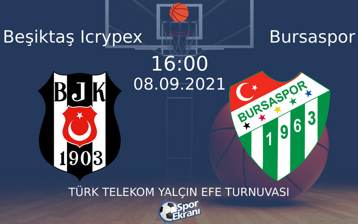 08 Eylül 2021 Beşiktaş Icrypex vs Bursaspor maçı Hangi Kanalda Saat Kaçta Yayınlanacak? 08 Eylül 2021 Beşiktaş Icrypex vs Bursaspor maçı Hangi Kanalda Saat Kaçta Yayınlanacak?
