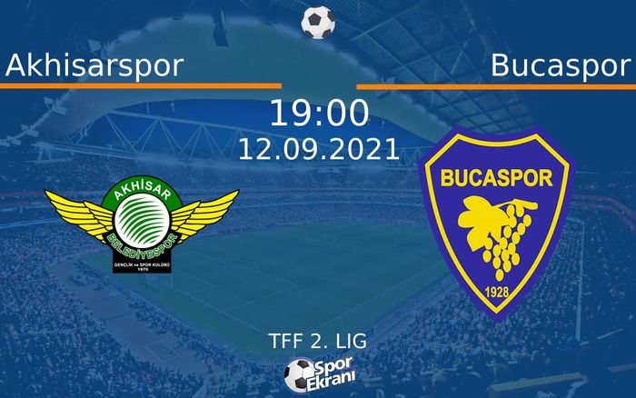 12 Eylül 2021 Akhisarspor vs Bucaspor maçı Hangi Kanalda Saat Kaçta Yayınlanacak? 12 Eylül 2021 Akhisarspor vs Bucaspor maçı Hangi Kanalda Saat Kaçta Yayınlanacak?