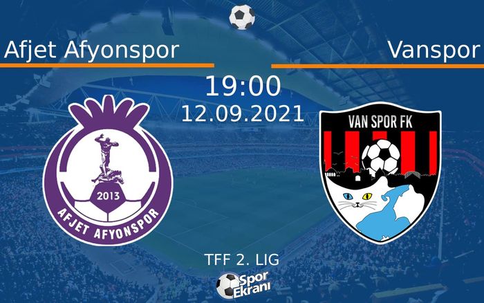 12 Eylül 2021 Afjet Afyonspor vs Vanspor maçı Hangi Kanalda Saat Kaçta Yayınlanacak? 12 Eylül 2021 Afjet Afyonspor vs Vanspor maçı Hangi Kanalda Saat Kaçta Yayınlanacak?