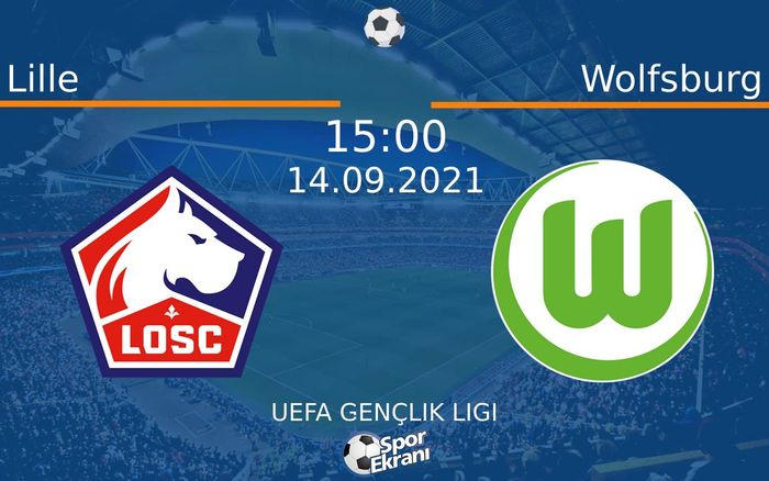 14 Eylül 2021 Lille vs Wolfsburg maçı Hangi Kanalda Saat Kaçta Yayınlanacak? 14 Eylül 2021 Lille vs Wolfsburg maçı Hangi Kanalda Saat Kaçta Yayınlanacak?
