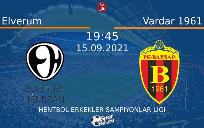 15 Eylül 2021 Elverum vs Vardar 1961 maçı Hangi Kanalda Saat Kaçta Yayınlanacak?