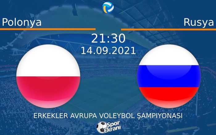 14 Eylül 2021 Polonya vs Rusya maçı Hangi Kanalda Saat Kaçta Yayınlanacak? 14 Eylül 2021 Polonya vs Rusya maçı Hangi Kanalda Saat Kaçta Yayınlanacak?