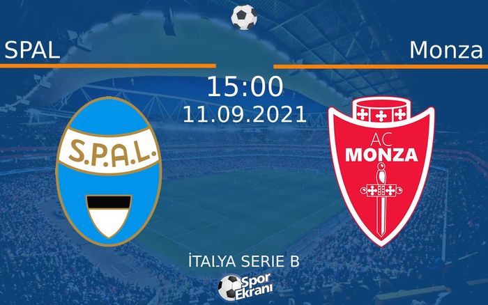 11 Eylül 2021 SPAL vs Monza maçı Hangi Kanalda Saat Kaçta Yayınlanacak? 11 Eylül 2021 SPAL vs Monza maçı Hangi Kanalda Saat Kaçta Yayınlanacak?