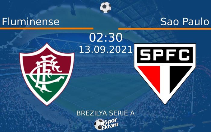 13 Eylül 2021 Fluminense vs Sao Paulo maçı Hangi Kanalda Saat Kaçta Yayınlanacak?