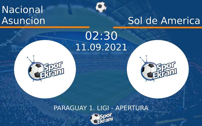 11 Eylül 2021 Nacional Asuncion vs Sol de America maçı Hangi Kanalda Saat Kaçta Yayınlanacak? 11 Eylül 2021 Nacional Asuncion vs Sol de America maçı Hangi Kanalda Saat Kaçta Yayınlanacak?