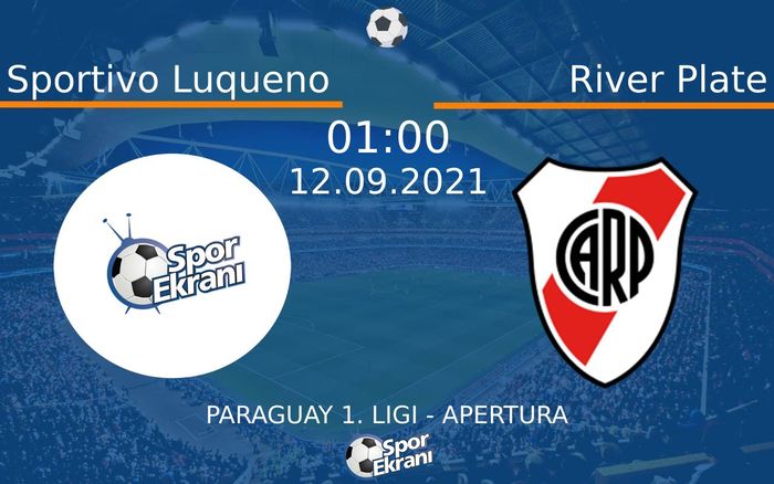 12 Eylül 2021 Sportivo Luqueno vs River Plate maçı Hangi Kanalda Saat Kaçta Yayınlanacak? 12 Eylül 2021 Sportivo Luqueno vs River Plate maçı Hangi Kanalda Saat Kaçta Yayınlanacak?