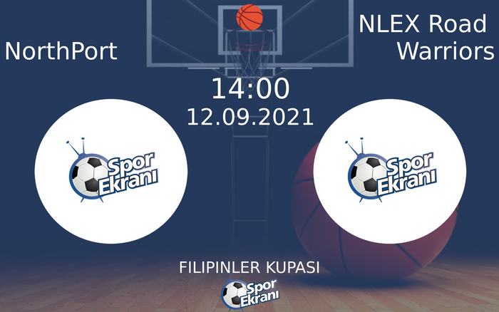12 Eylül 2021 NorthPort vs NLEX Road Warriors maçı Hangi Kanalda Saat Kaçta Yayınlanacak? 12 Eylül 2021 NorthPort vs NLEX Road Warriors maçı Hangi Kanalda Saat Kaçta Yayınlanacak?