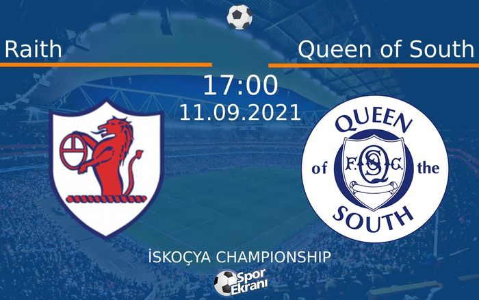 11 Eylül 2021 Raith vs Queen of South maçı Hangi Kanalda Saat Kaçta Yayınlanacak? 11 Eylül 2021 Raith vs Queen of South maçı Hangi Kanalda Saat Kaçta Yayınlanacak?