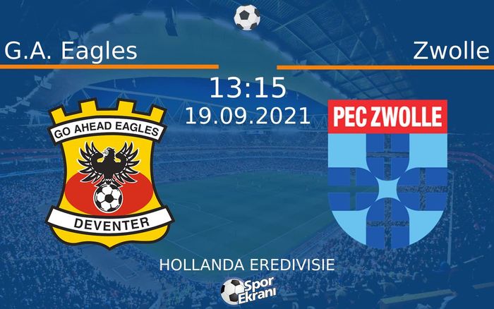 19 Eylül 2021 G.A. Eagles vs Zwolle maçı Hangi Kanalda Saat Kaçta Yayınlanacak? 19 Eylül 2021 G.A. Eagles vs Zwolle maçı Hangi Kanalda Saat Kaçta Yayınlanacak?
