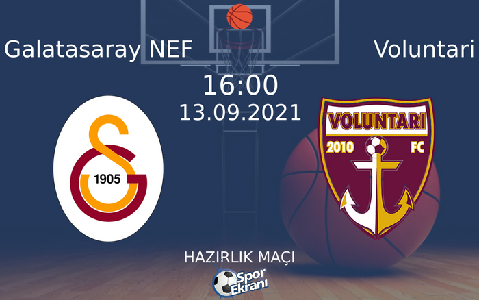 13 Eylül 2021 Galatasaray NEF vs Voluntari maçı Hangi Kanalda Saat Kaçta Yayınlanacak? 13 Eylül 2021 Galatasaray NEF vs Voluntari maçı Hangi Kanalda Saat Kaçta Yayınlanacak?