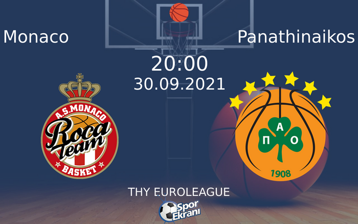 30 Eylül 2021 Monaco vs Panathinaikos maçı Hangi Kanalda Saat Kaçta Yayınlanacak? 30 Eylül 2021 Monaco vs Panathinaikos maçı Hangi Kanalda Saat Kaçta Yayınlanacak?