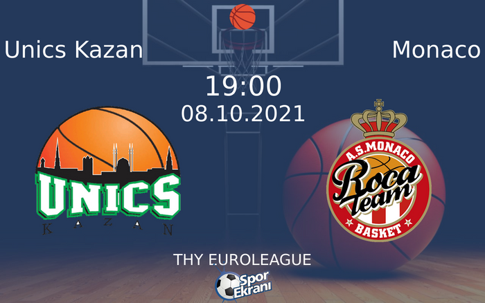 08 Ekim 2021 Unics Kazan vs Monaco maçı Hangi Kanalda Saat Kaçta Yayınlanacak? 08 Ekim 2021 Unics Kazan vs Monaco maçı Hangi Kanalda Saat Kaçta Yayınlanacak?