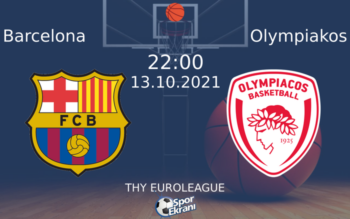 13 Ekim 2021 Barcelona vs Olympiakos maçı Hangi Kanalda Saat Kaçta Yayınlanacak? 13 Ekim 2021 Barcelona vs Olympiakos maçı Hangi Kanalda Saat Kaçta Yayınlanacak?